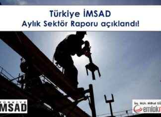 Türkiye İMSAD Nisan 2025 Sektör Raporu: Emlak Haberleri trkiye-imsad-nisan-2025-sektr-raporu-emlak-haberleri