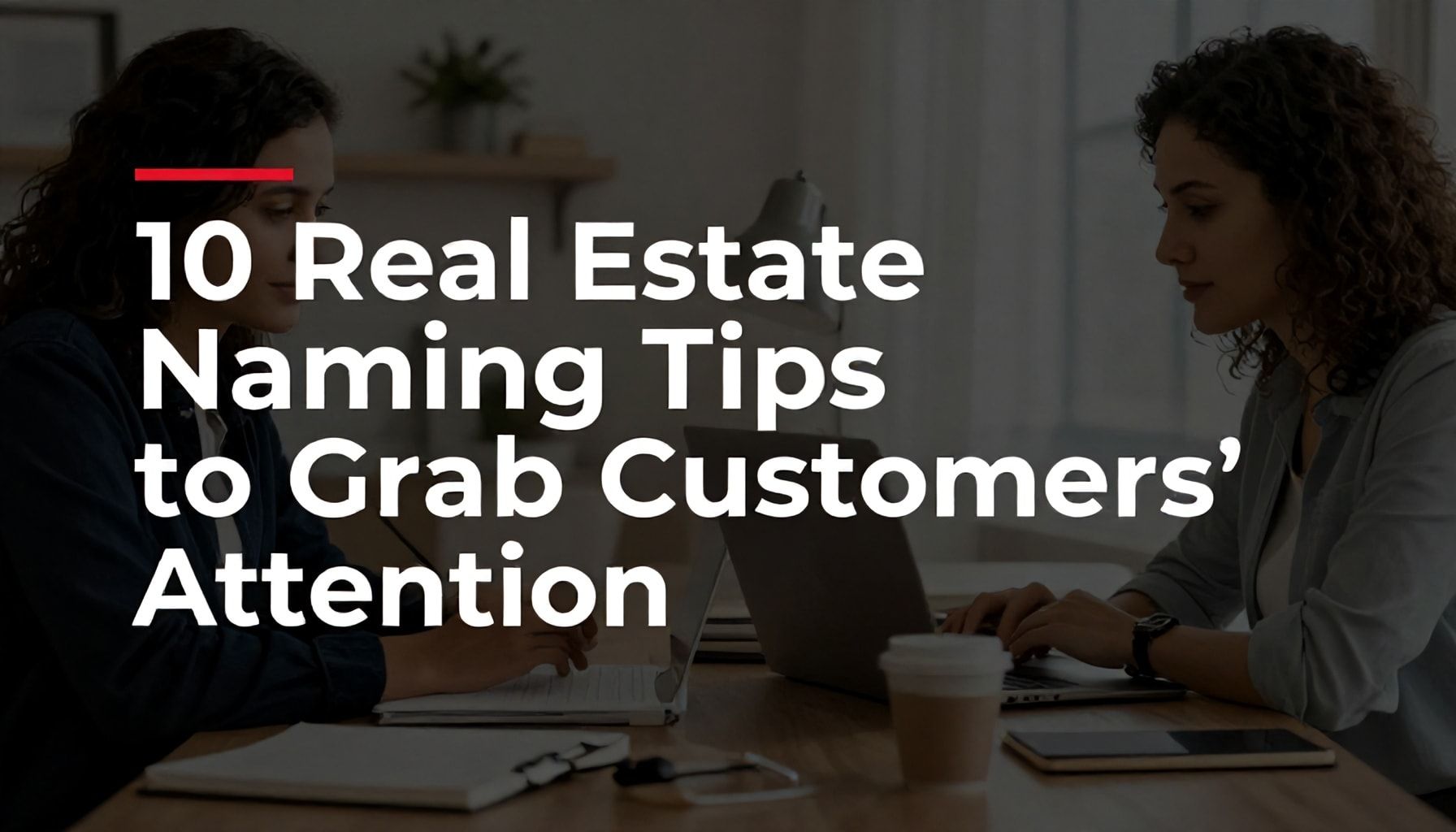 10 Adet Emlak Adı İpuçları ile Müşterilerin Dikkatini Çekin*