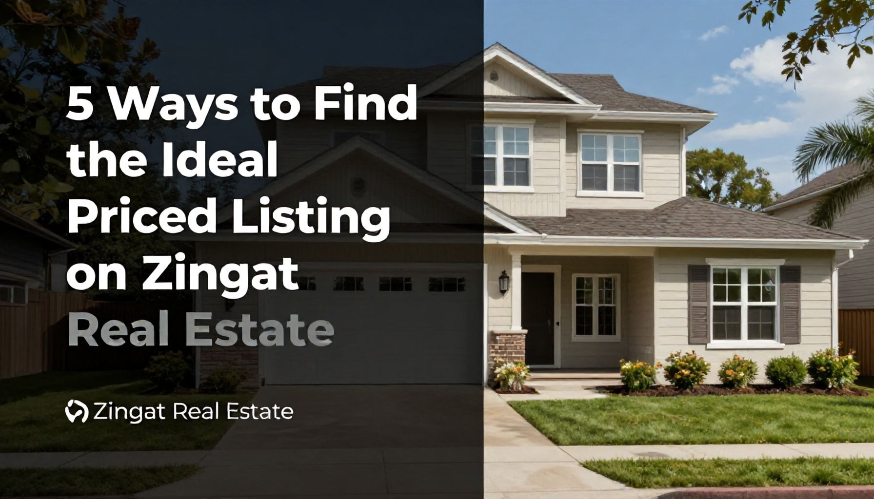 5 Yöntemle Zingat Emlak’ta İdeal Fiyatlı İlan Bulun"*