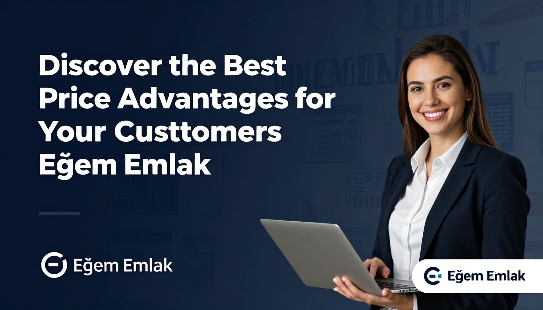 Eğem Emlak ile Müşterilerinizin En İyi Fiyat Avantajlarını Keşfedin"*