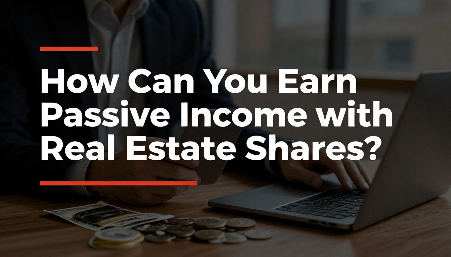 Emlak Konut Hisseleri ile Passive Income Nasıl Kazanırsınız?*