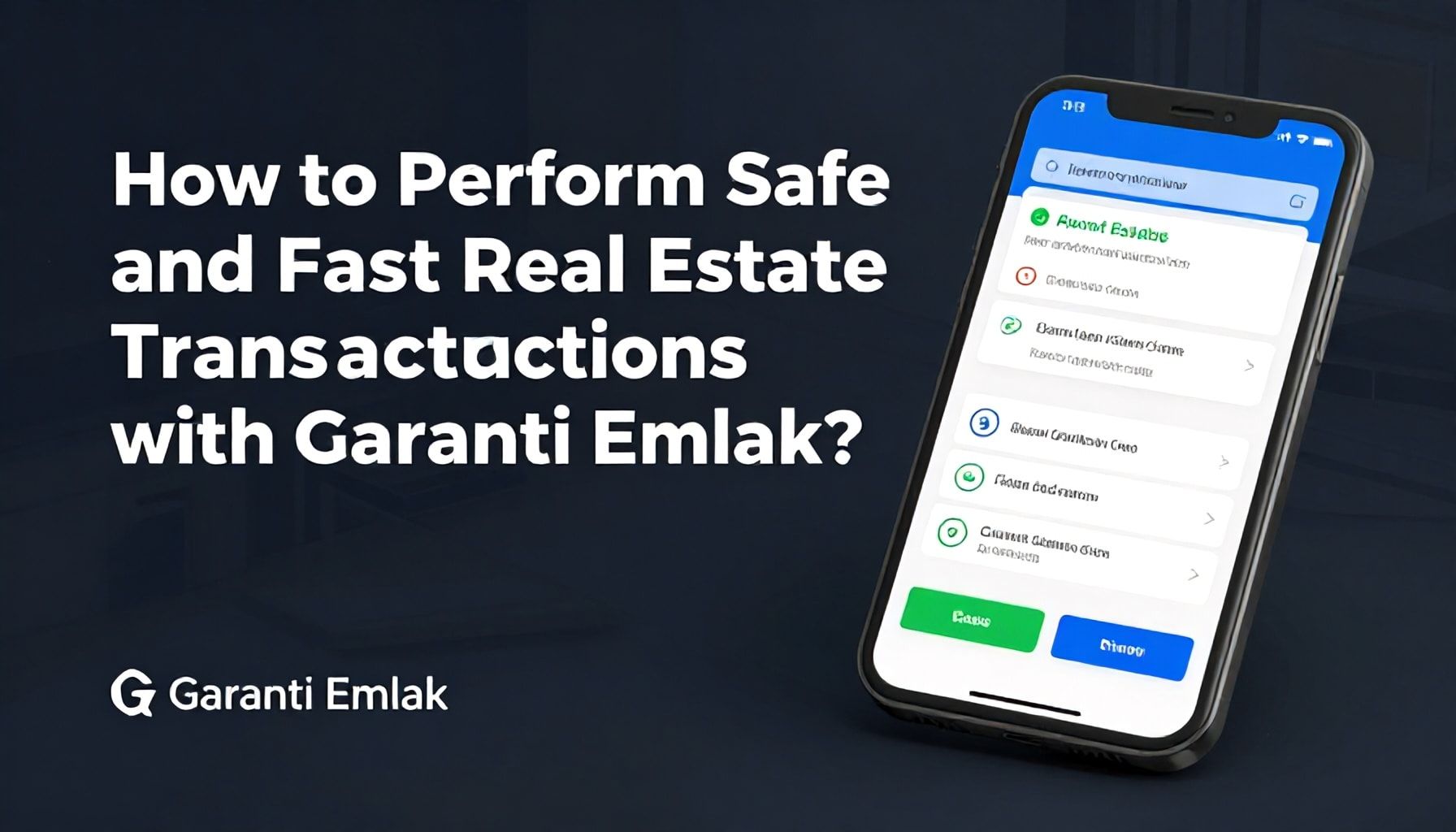 Garanti Emlak ile Güvenli ve Hızlı Emlak İşlemleri Nasıl Yapılır?*