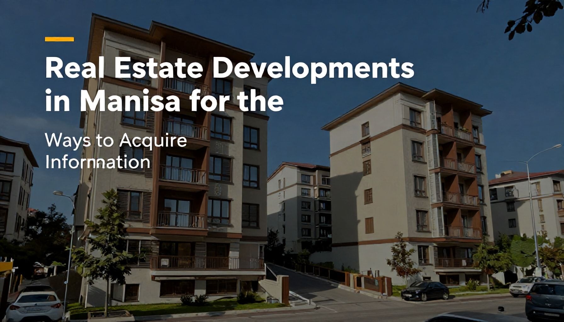 Gerçek Emlak Gelişmeleri İçin Manisa'da En İyi Platform: Bilgi Edinme Yolları