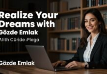 Gözde Emlak ile Rüyanızı Gerçekleştirin