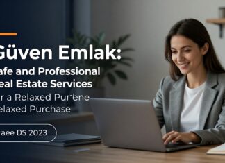 Güven Emlak: Güvenli ve Profesyonel Emlak Hizmetleriyle Rahat Satın Alma