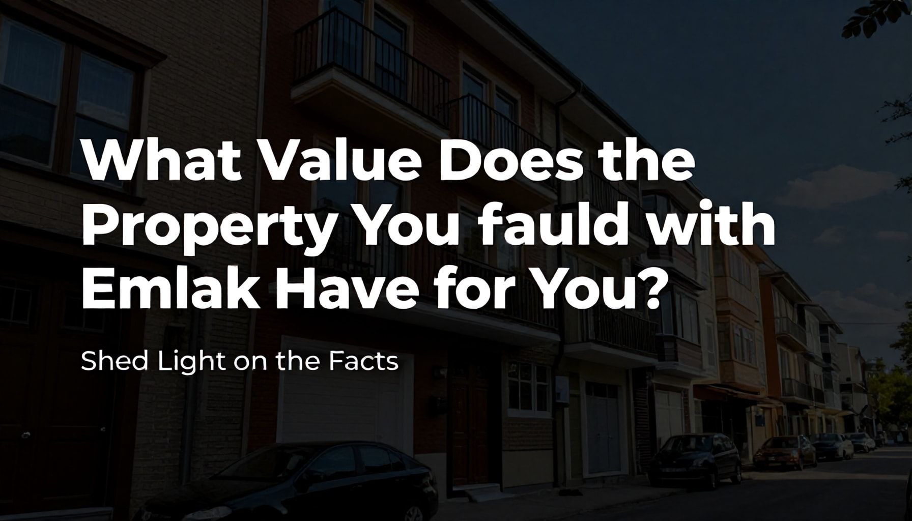 İnce Emlak ile Bulduğunuz Konutun Sizin İçin Ne Değeri Var? Gerçekleri Aydınlatın*