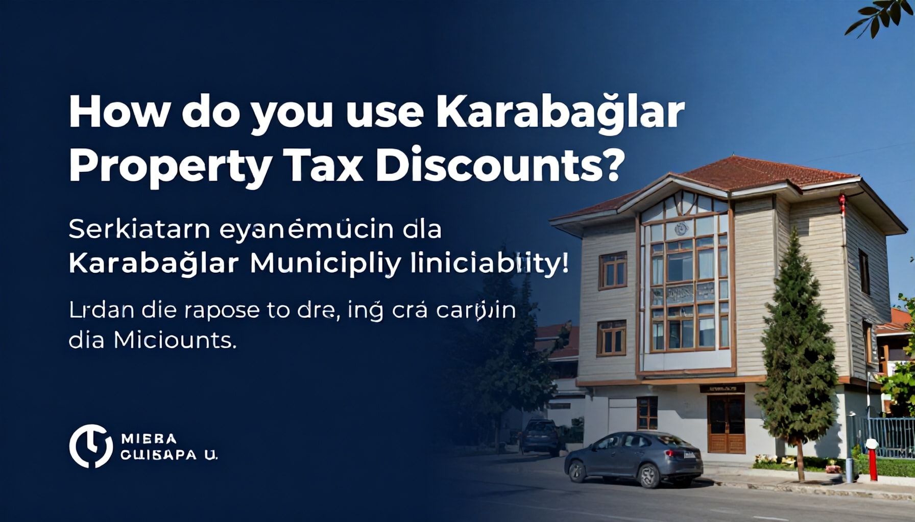 Karabağlar Belediyesi Emlak Vergisi İndirimlerini Nasıl Kullanırsınız?*