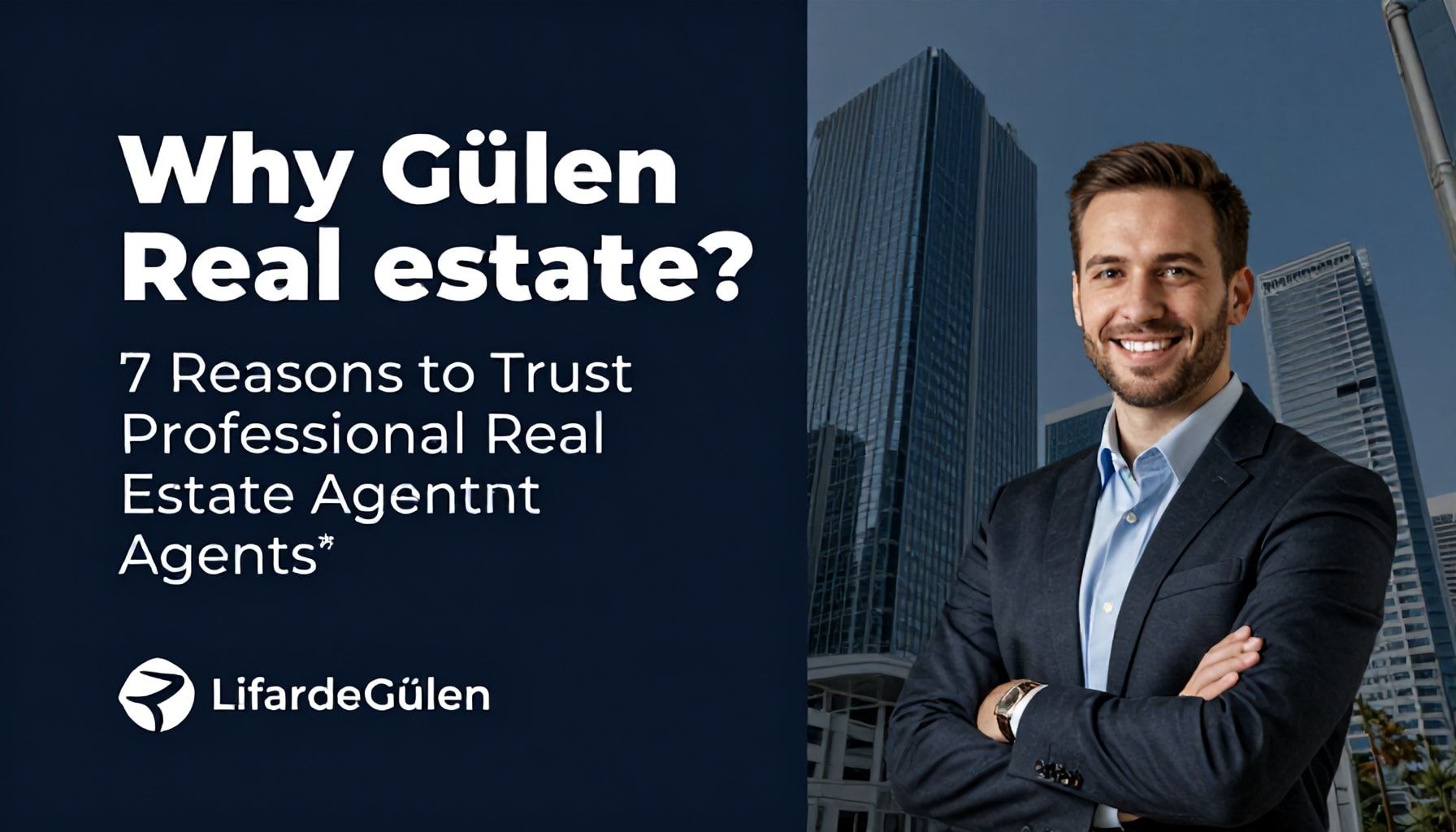 Neden Gülen Emlak? 7 Nedenle Profesyonel Emlakçılara Güvenin*