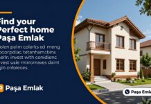 Paşa Emlak ile mükemmel evinizi bulun, güvenle yatırın