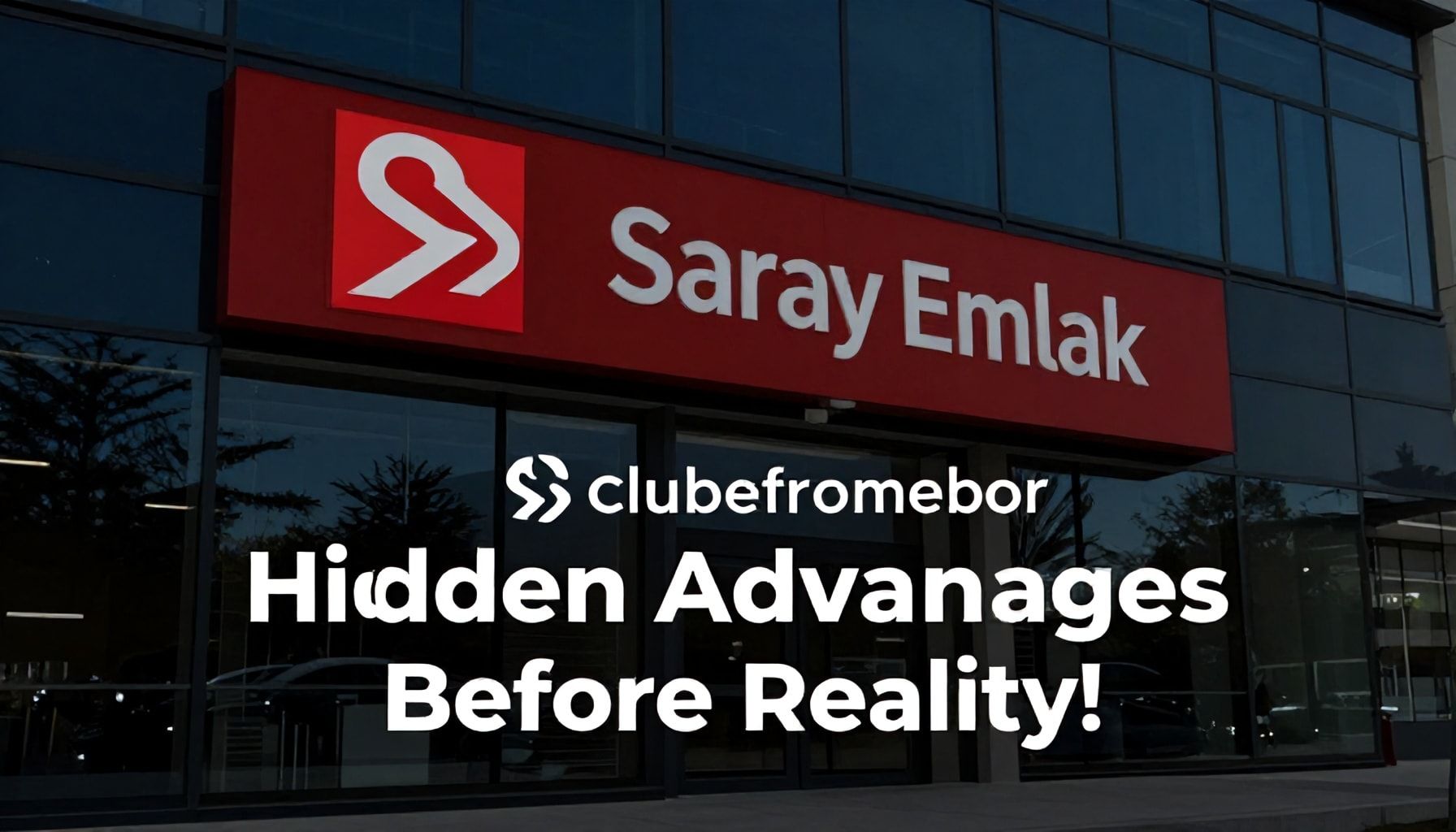 Saray Emlak'ın Gizli Avantajları: Gerçeklikten Önce Bilmeniz Gerekenler*