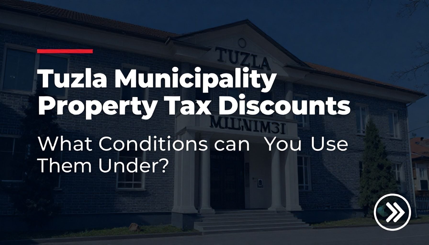 Tuzla Belediyesi Emlak Vergisi İndirimleri: Hangi Şartlarla Kullanabilirsiniz?*