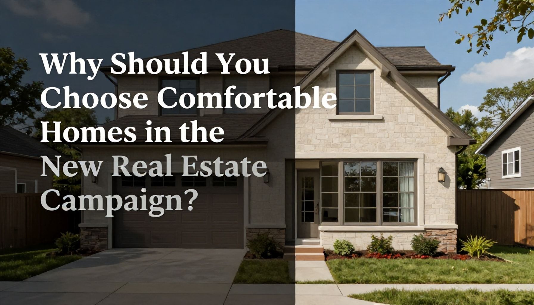 Yeni Emlak Kampanyasında Neden Konforlu Evler Tercih Etmelisiniz?*