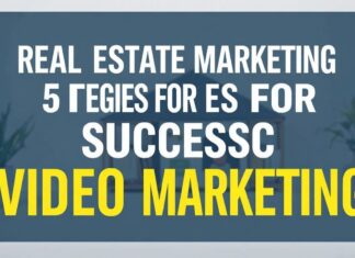 Emlak Pazarında Başarı İçin Video Pazarlama Stratejileri Real Estate Marketing Strategies for Success in Video Marketing